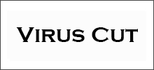 VIRUS CUT